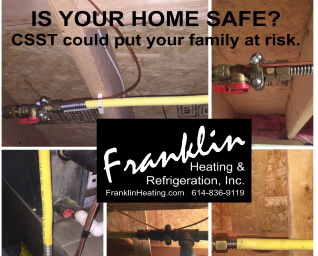 Is your home safe?  CSST could put your family at risk.